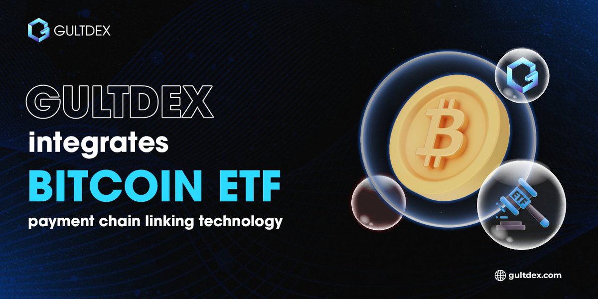 💎 We will integrate Bitcoin ETF payment chaincode linking technology at #GultDex.

🌟 This provides investors who do not want to invest in cryptocurrency access to Bitcoin along with the benefits at GultDex:

✅ Convenient
✅ Optimize investment ability
✅ Easy access to Web3