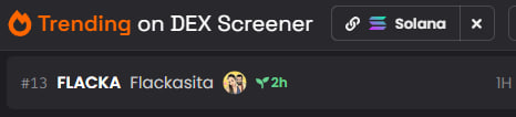 flackasol's tweet photo. Trending on @dexscreener and SOL Trending but $FLACKA is coming for that #1 spot !

https://t.co/SQ3TWhHrb0 https://t.co/YFuNIIXtwi