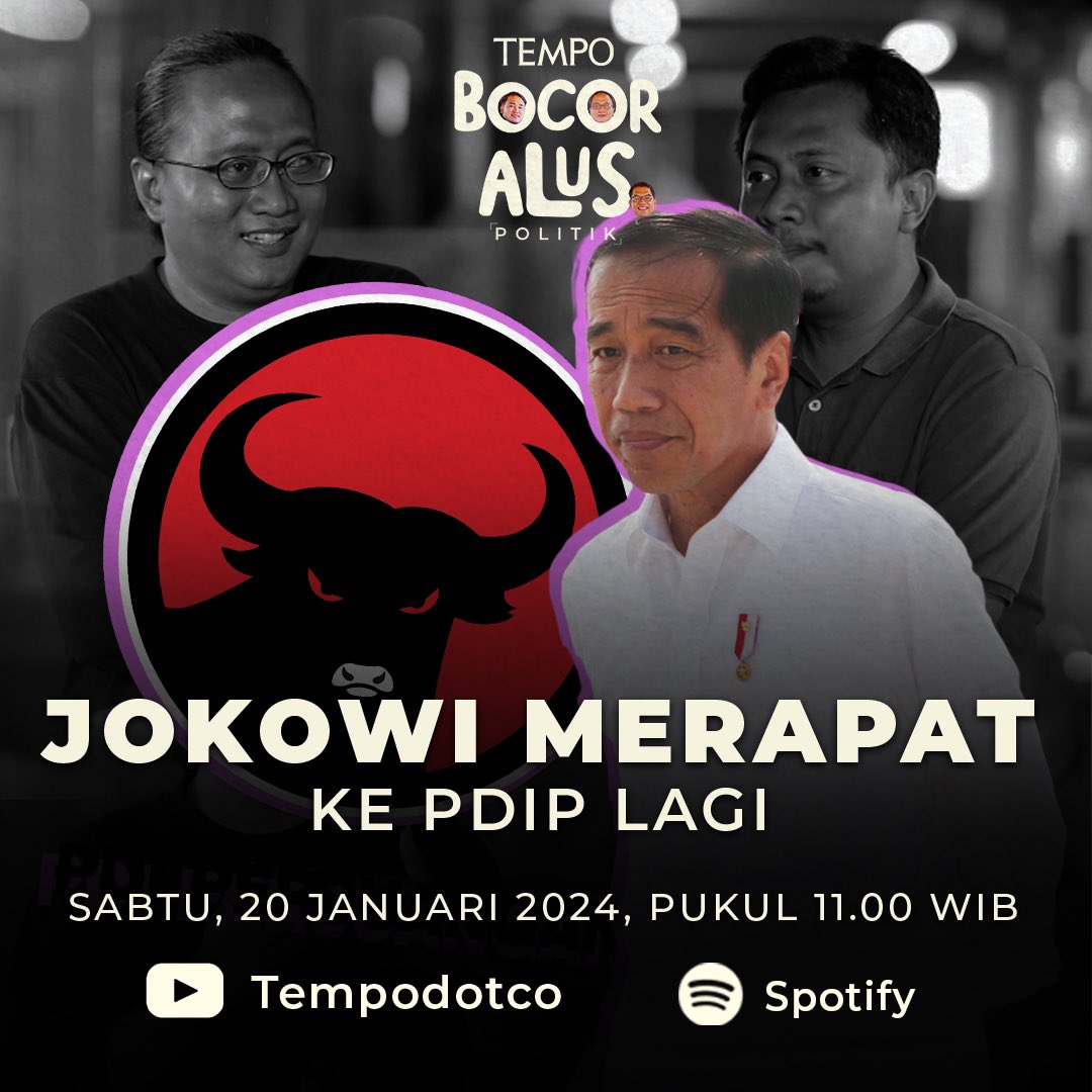 tempodotco's tweet photo. Jokowi Merapat ke PDIP Lagi

Presiden Jokowi berupaya memperbaiki kembali hubungannya dengan PDIP. Minta bertemu dengan Megawati.

Tayang Hari Ini
Sabtu 20 Januari 2023
Pukul 11.00 WIB

Simak selengkapnya Program Bocor Alus Politik di Channel Youtube Tempodotco dan Spotify

#BocorAlusPolitik #PodcastBAP #PodcastTempo #MajalahTempo