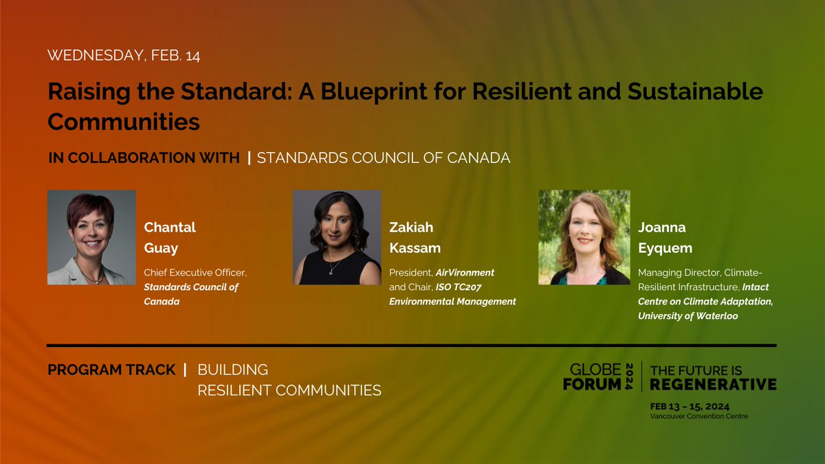 Standards play a crucial role in guaranteeing the health & safety of Canadians. Join leaders from @StandardsCanada @isostandards & @ICCA_Canada at #GLOBEforum to learn how forward-looking, climate-informed standards can help your organization plan, design, & enable sustainable,…