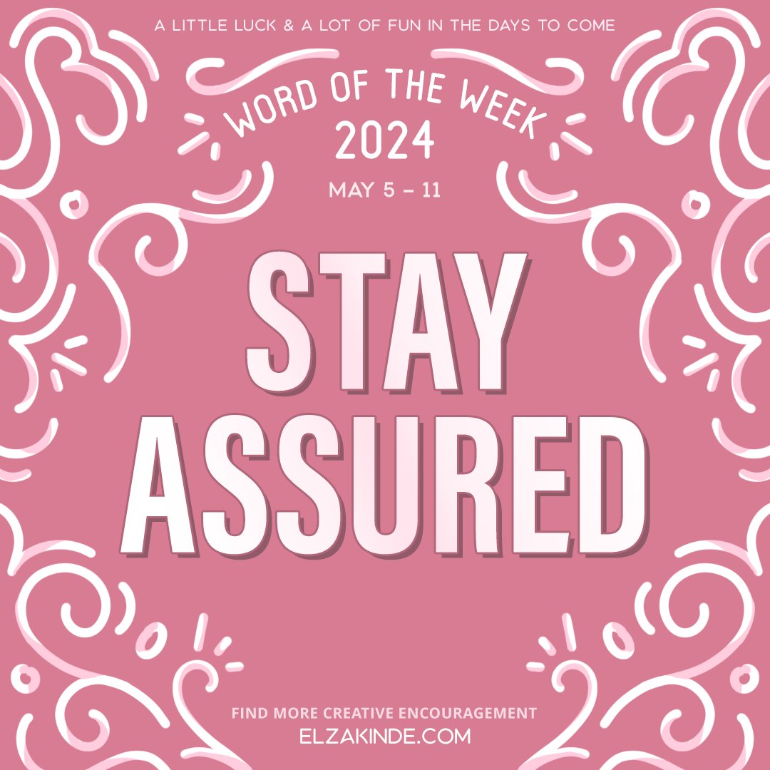 Word of the Week 2024 | May 5 - 11: Stay assured.

#wotw2024 #wordnerd #wordcollector