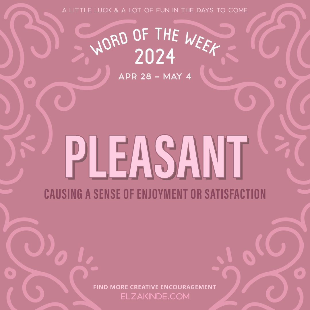 Word of the Week 2024 | April 28 - May 4
Pleasant. Causing a sense of enjoyment or satisfaction.

#wordcollector #wotw2024 #words