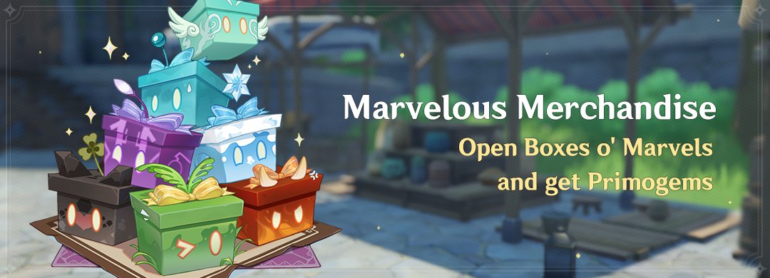 'Marvelous Merchandise' Event: Open Boxes o' Marvels and Get Primogems hoyo.link/deegFBAL 〓Event Duration〓 2024/01/22 10:00:00 – 2024/01/29 03:59:59 #GenshinImpact