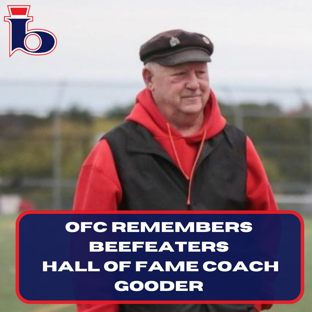 The OFC community is deeply saddened by the loss of London Beefeaters Hall of Fame Coach Bob Gooder.
tinyurl.com/mwdw8v9d

<a href="/BeefeatersFtbl/">London Beefeaters</a>