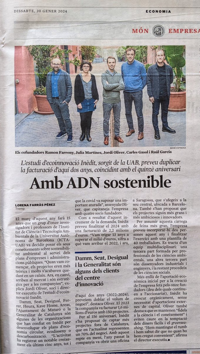 Feia anys que no comprava un diari en paper i m'ha costat trobar un quiosc. Però avui l'esforç valia la pena per guardar un bon record.

«inèdit (<a href="/ineditinnova/">inèdit</a>) preveu duplicar la facturació en dos anys, coincidint amb el 15è aniversari»

Si ho publica La Vanguardia, creu-t'ho!