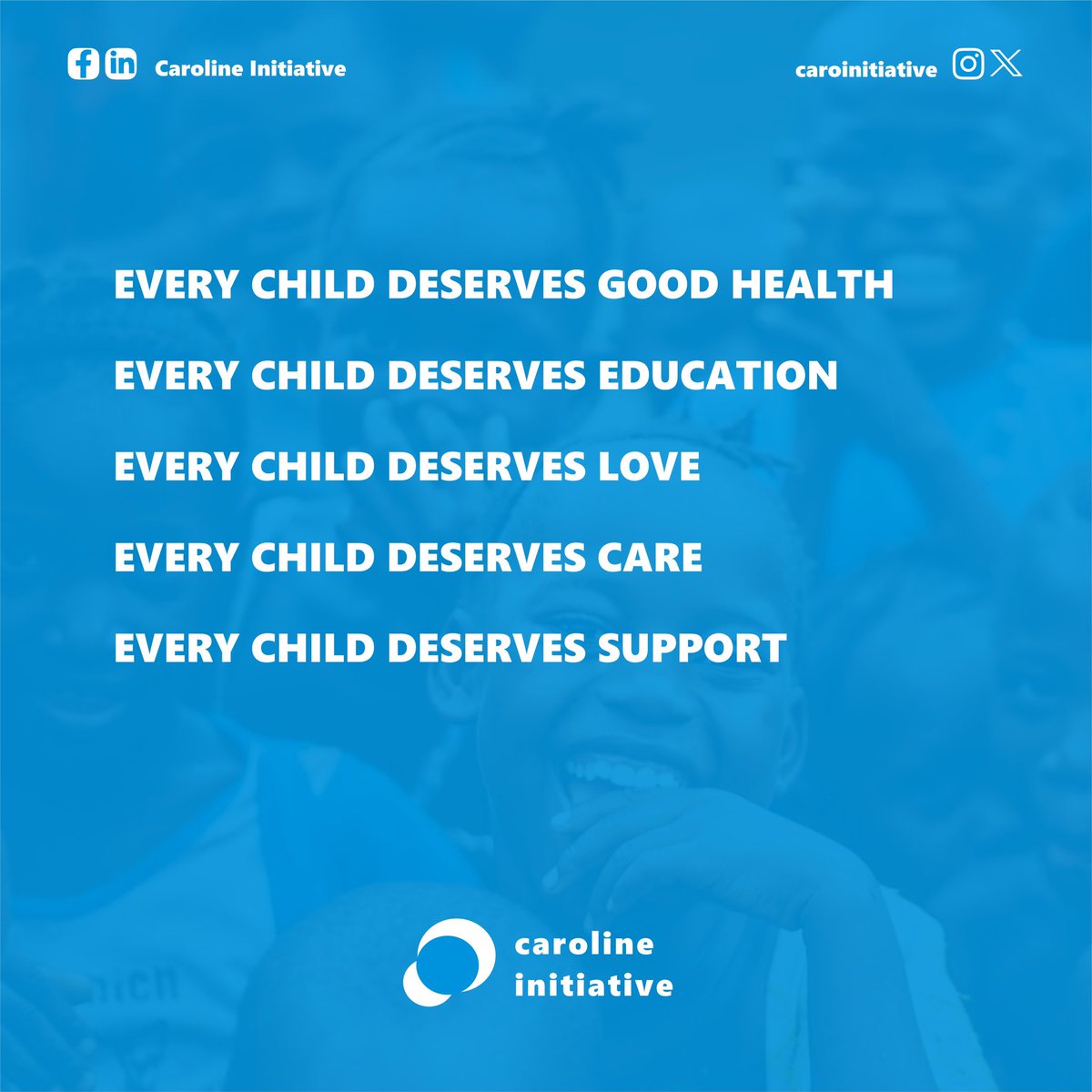 Empower a child today, and you empower the future. With Caroline Initiative, let's champion the rights of every child.

#CarolineInitiative #ChildEmpowerment #ChildWelfarism #ChildAid #EmpowerChildren #SupportKids #DonateForKids #ChildRights #FutureLeaders #Children