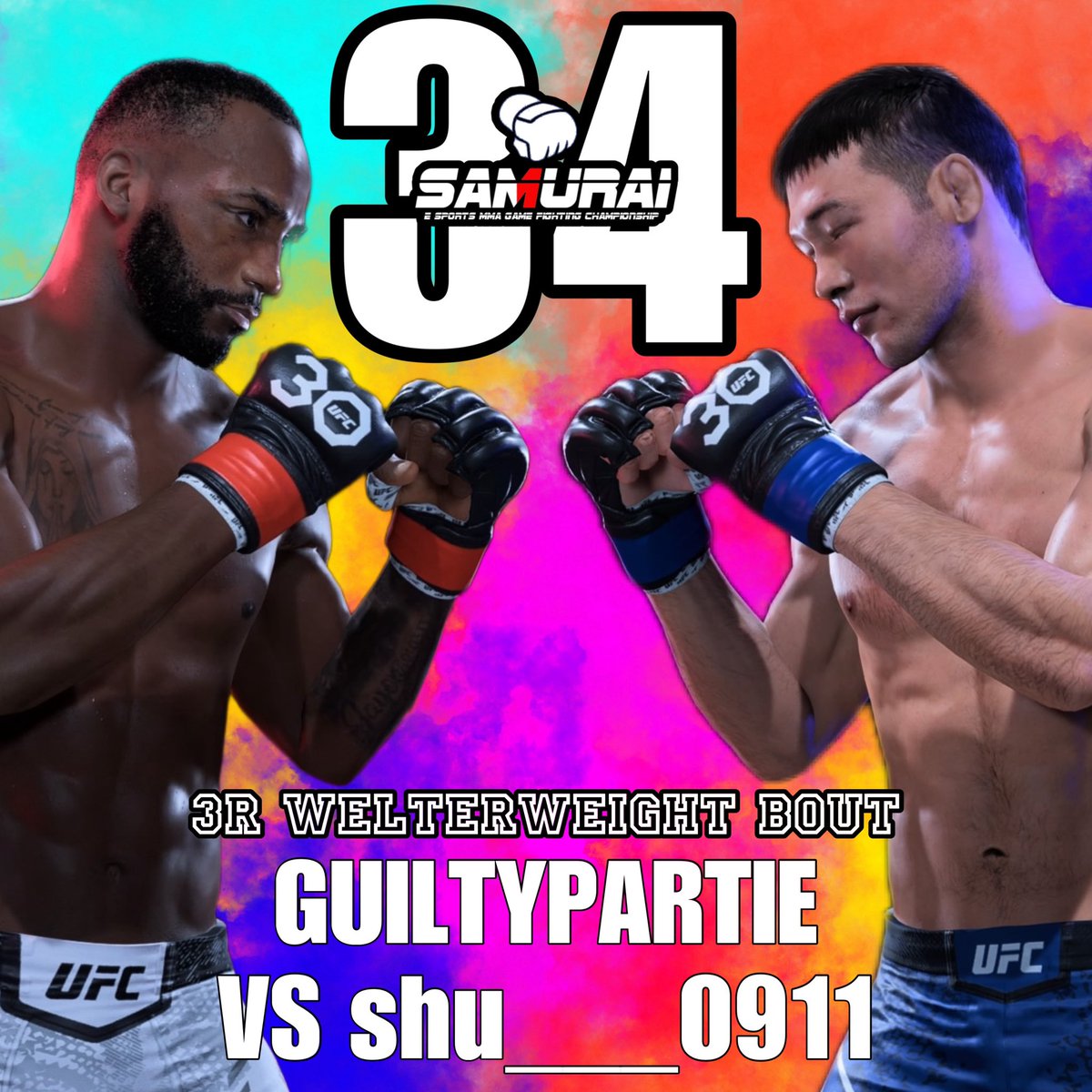 SAMURAI_MMAGAME's tweet photo. <試合カード変更のお知らせ>
<FIGHT CARD>
#SAMURAI34
3R Welterweight Bout
#N @PartieGuilty 🇯🇵
🆚
#N @jdvensz 🇯🇵
#ufc5
#UFC5
#SAMURAIUFC https://t.co/QRZve4c5M3