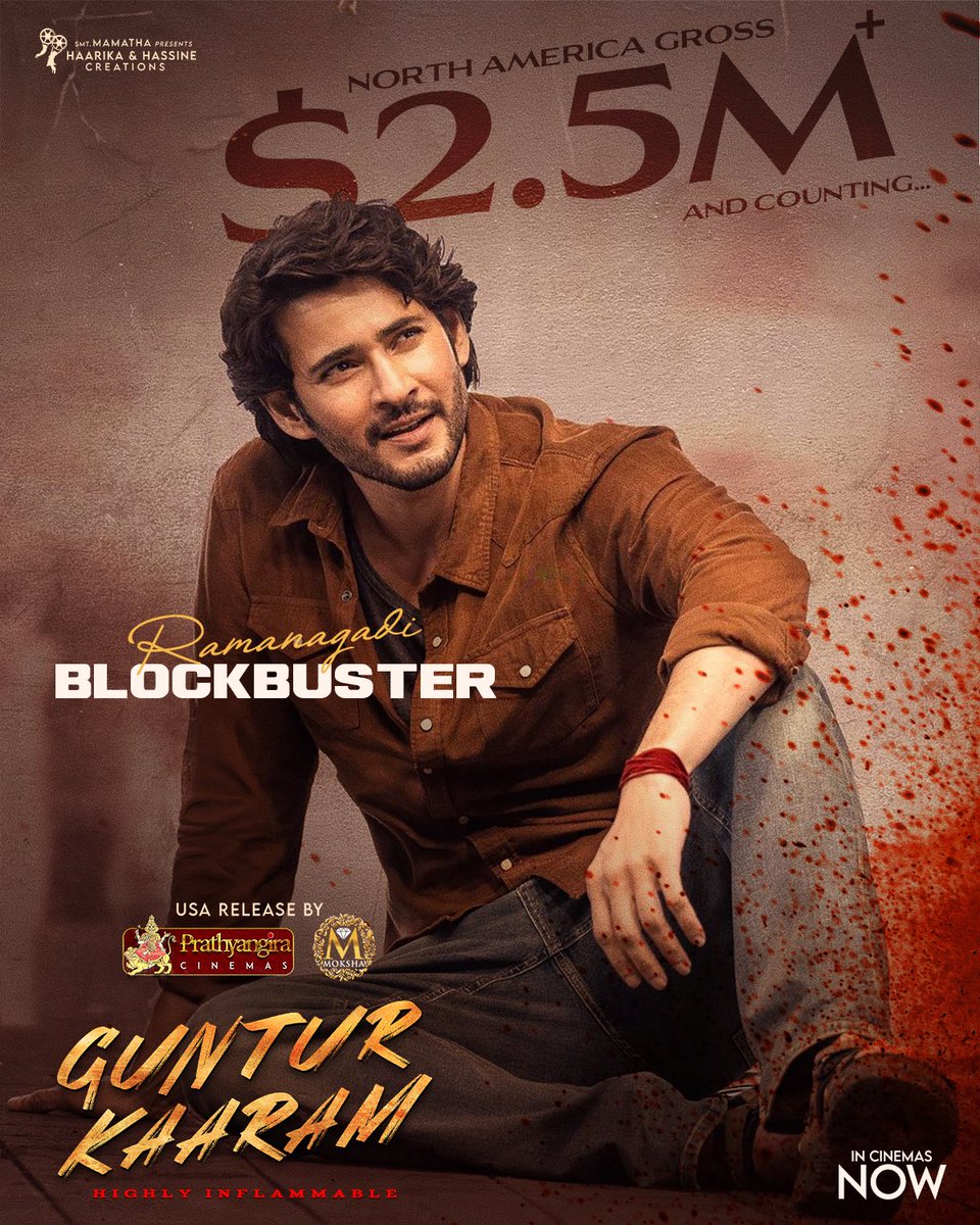 PrathyangiraUS's tweet image. SuperStar @urstrulyMahesh's magnetic pull at the box office continues! 🥁
#GunturKaaram North America Gross hits an astonishing $2.5 Million+ and counting 🔥
#BlockbusterGunturKaaram 🧨
#Trivikram @HaarikaHassine @Vamsi84 @MokshaMovies @PharsFilm