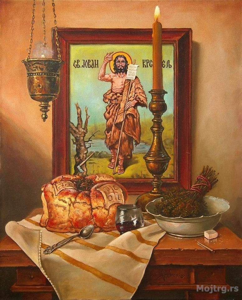 Срећан и Богом благословен празник светог Јована Крститеља.
Свима који славе, срећна Крсна слава, на многаја љета!

Радуј се, велики Јоване, пророче, претечо и крститељу Господњи!