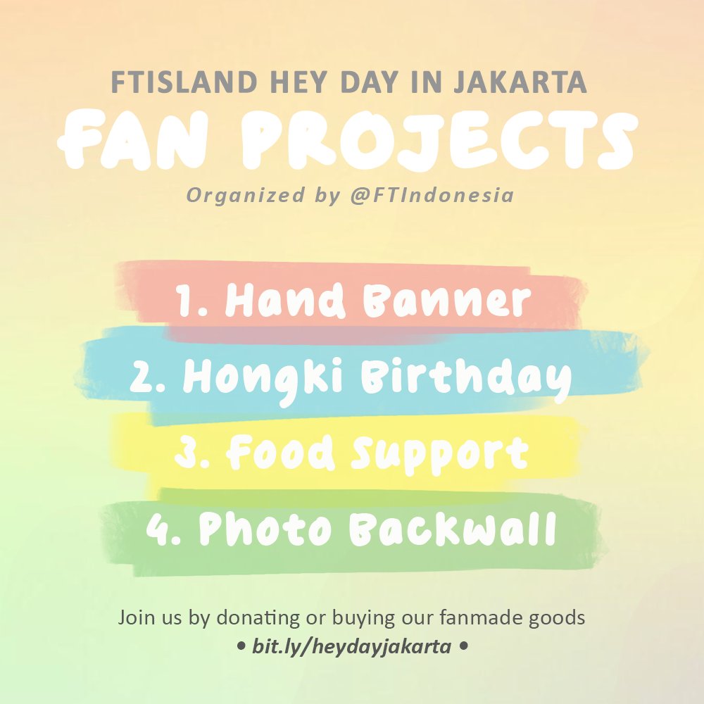 FTIndonesia's tweet photo. Project yg akan kami adakan adalah:

1. Handbanner yg akan dibagikan di venue
2. Birthday cake utk Hongki
3. Lunch utk FT &amp; staff
4. Photo backwall utk area berfoto di luar venue

Cek detail fund raising di post selanjutnya yaa~

#FTISLAND #HEYDAYinJKT
#이홍기 #이재진 #최민환 https://t.co/T8UBvnTkEK