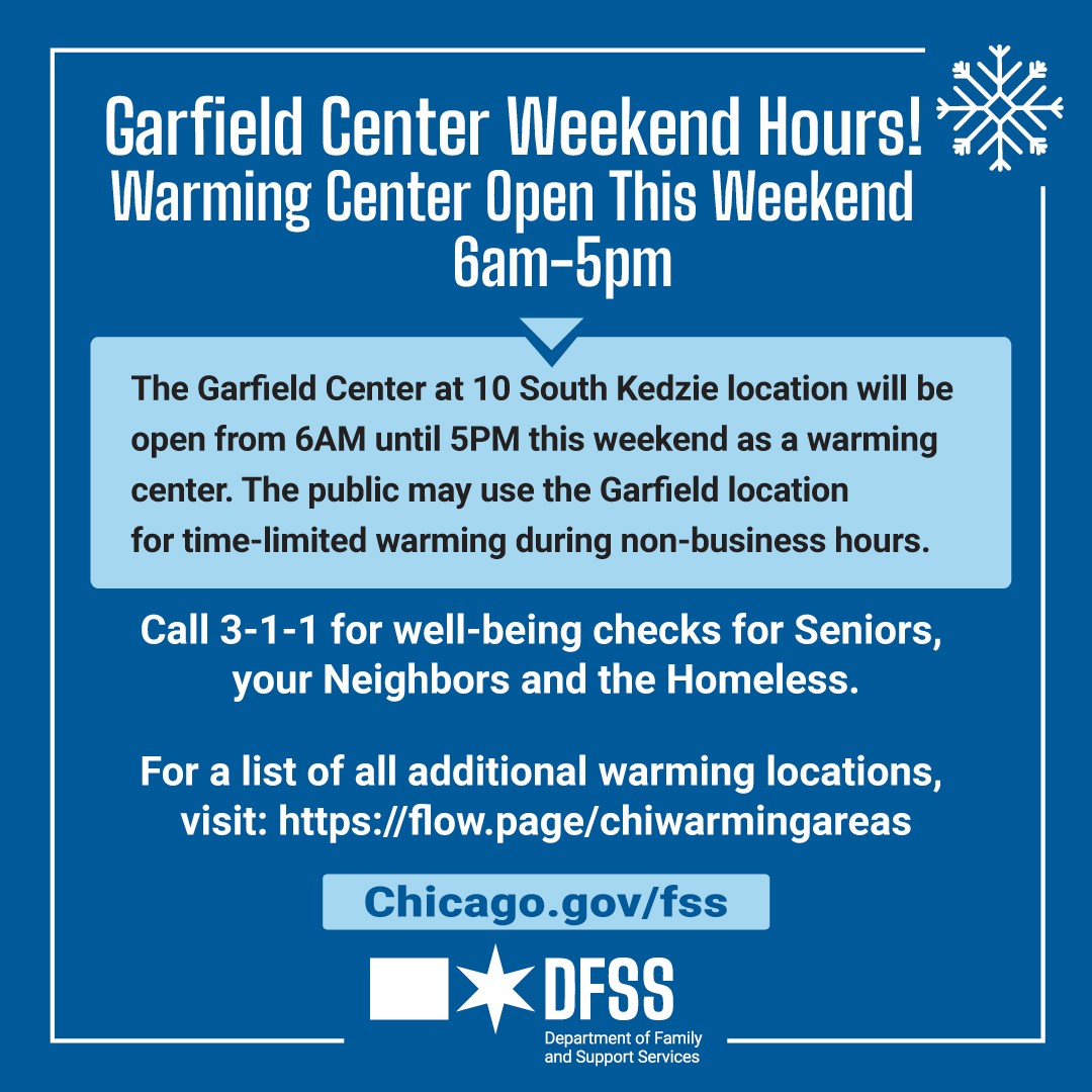 The Garfield Center located at 10 S. Kedzie location will be open TODAY from 6AM until 5PM as a warming center. Garfield Center is also available 24/7 for those seeking to be connected to shelter. Call 3-1-1 for Senior well-being checks & for shelter placement. #StayWarmChicago