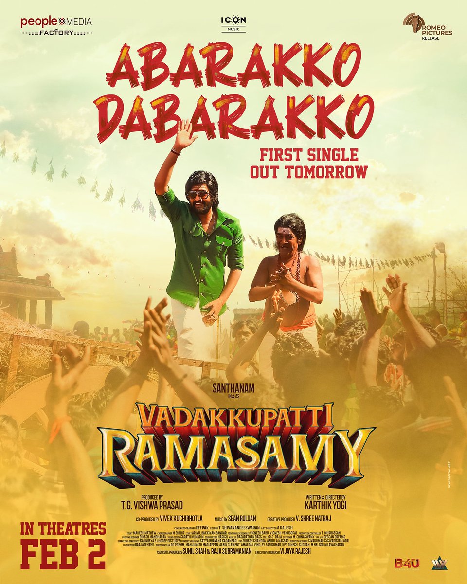 #VadakkupattiRamasamy 

First Single #AbarakkoDabarakko from tomorrow
#SeanRoldan Musical ✨
Director - #KarthikYogi (Dikkilona)
#Santhanam l #MeghaAkash 

In Cinemas Feb 02 💥