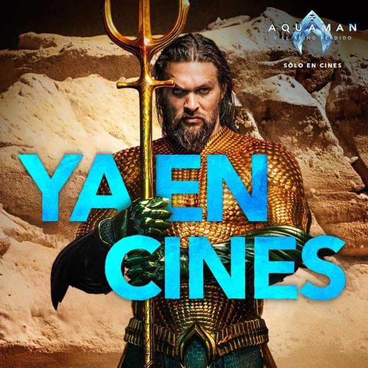 AQUAMAN 2 Y Él REINO PERDIDO Ya En Cines Comprar Ya Tus Boletos