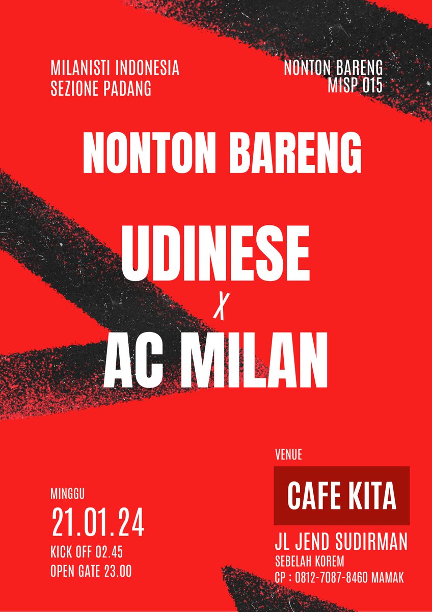 Yuk nobar yuk!!!!

•UDINESE x AC MILAN•
Minggu, 21 Januari 2024
Open Gate : 23:45 WIB 
Kick Off : 02:45 WIB
Cafe Kita (Jalan Jend. Sudirman Sebelah Kopi Korem)

DC ALL ABOUT MILAN 

CP : 081270878470 (MAMAK