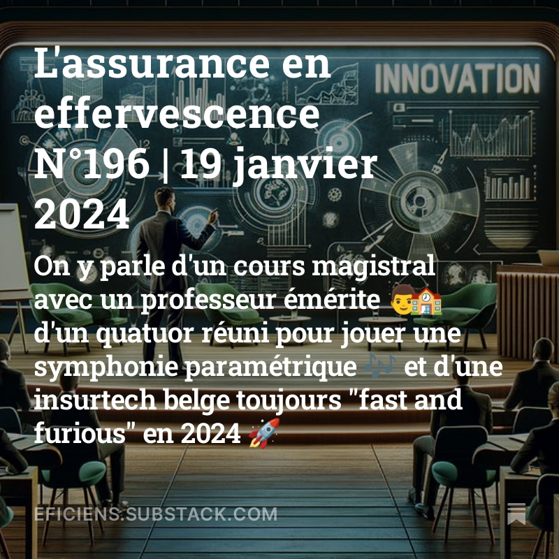 ❓ Où parle -t-on d'un cours  magistral avec un professeur émérite 👨‍🏫, d'un quatuor réuni pour jouer une symphonie paramétrique 🎶 et d'une insurtech belge toujours  "fast and furious" en 2024 🚀 ?

📧 Dans l'édition 196 'L'assurance en effervescence'

👉 buff.ly/426asuq
