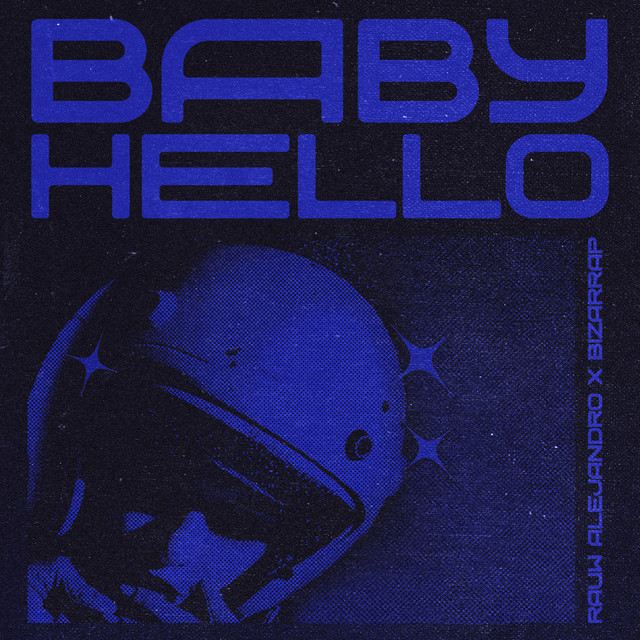 #Hit38 Baby Hello (-1) @rauwalejandro @bizarrap #RankingHit50                

Weeks on chart: 25          
Peak position: #01            
Last week: #37 
Weeks at #01: 01
