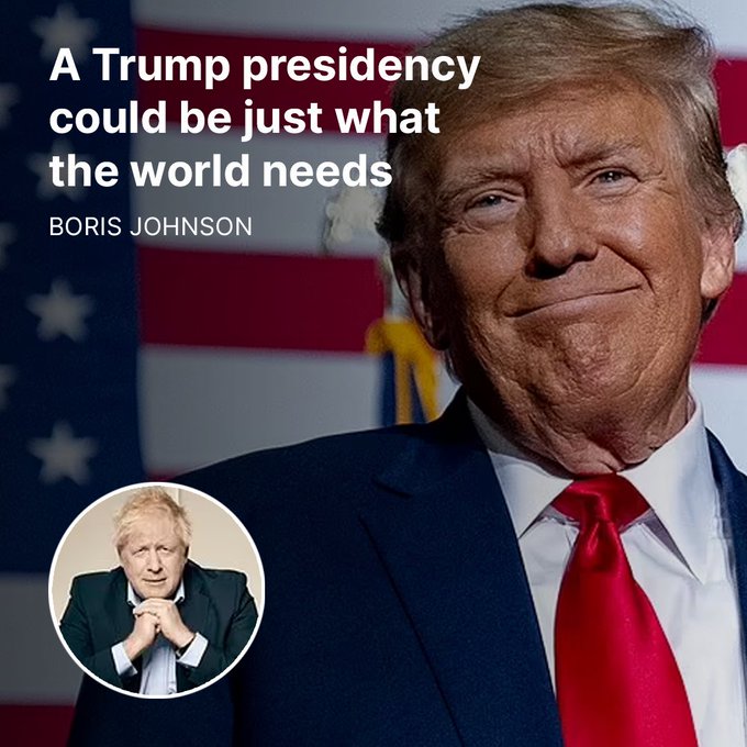Boris Johnson's Mail article Trump back in White House is ‘what the world needs’ Boris actually believes Trump will back Ukraine It will upset the wokerati Boris believes he can sweep into Washington and take credit for a trade deal (something a president cannot grant)