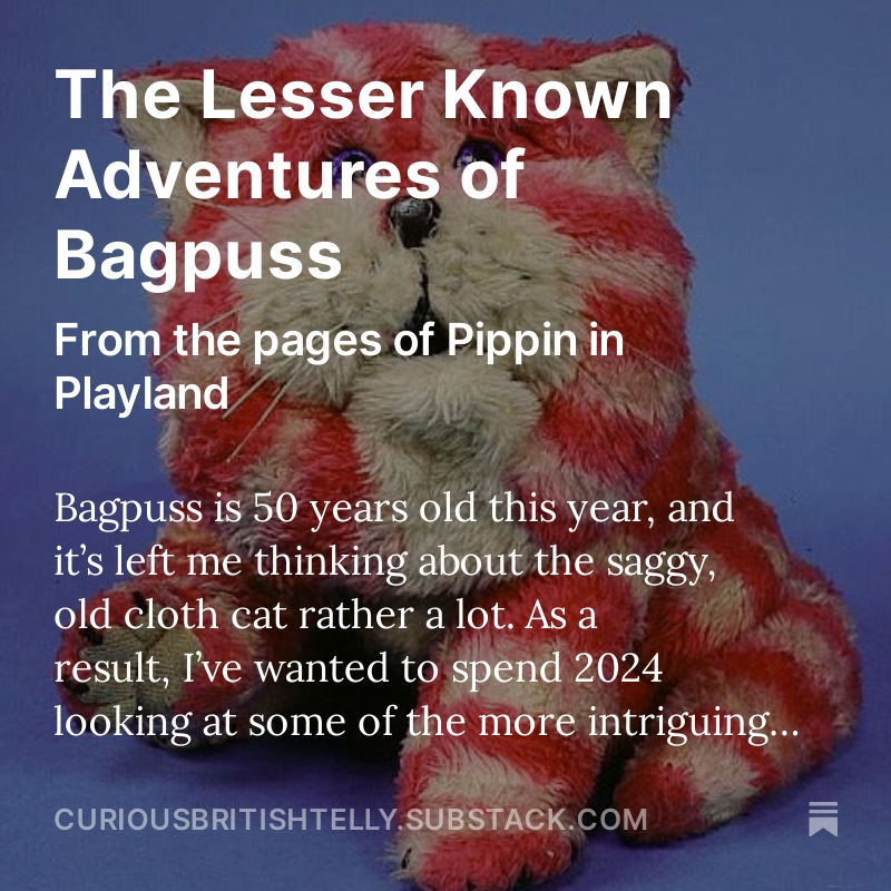 New article is The Lesser Known Adventures of Bagpuss open.substack.com/pub/curiousbri… a look at some of the extra comic strip adventures featured in Pippin in Playland.