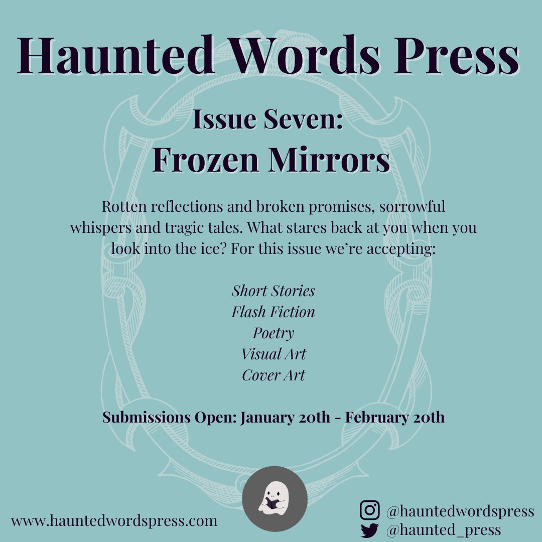 📢Submissions are now open for Issue Seven: Frozen Mirrors! Give us your tragic tales, your rotten reflections, your broken promises and sorrowful whispers. We want short stories, flash fiction, visual art, and cover art, now until Feb 20th! All guidelines on our website! 🪞🩵