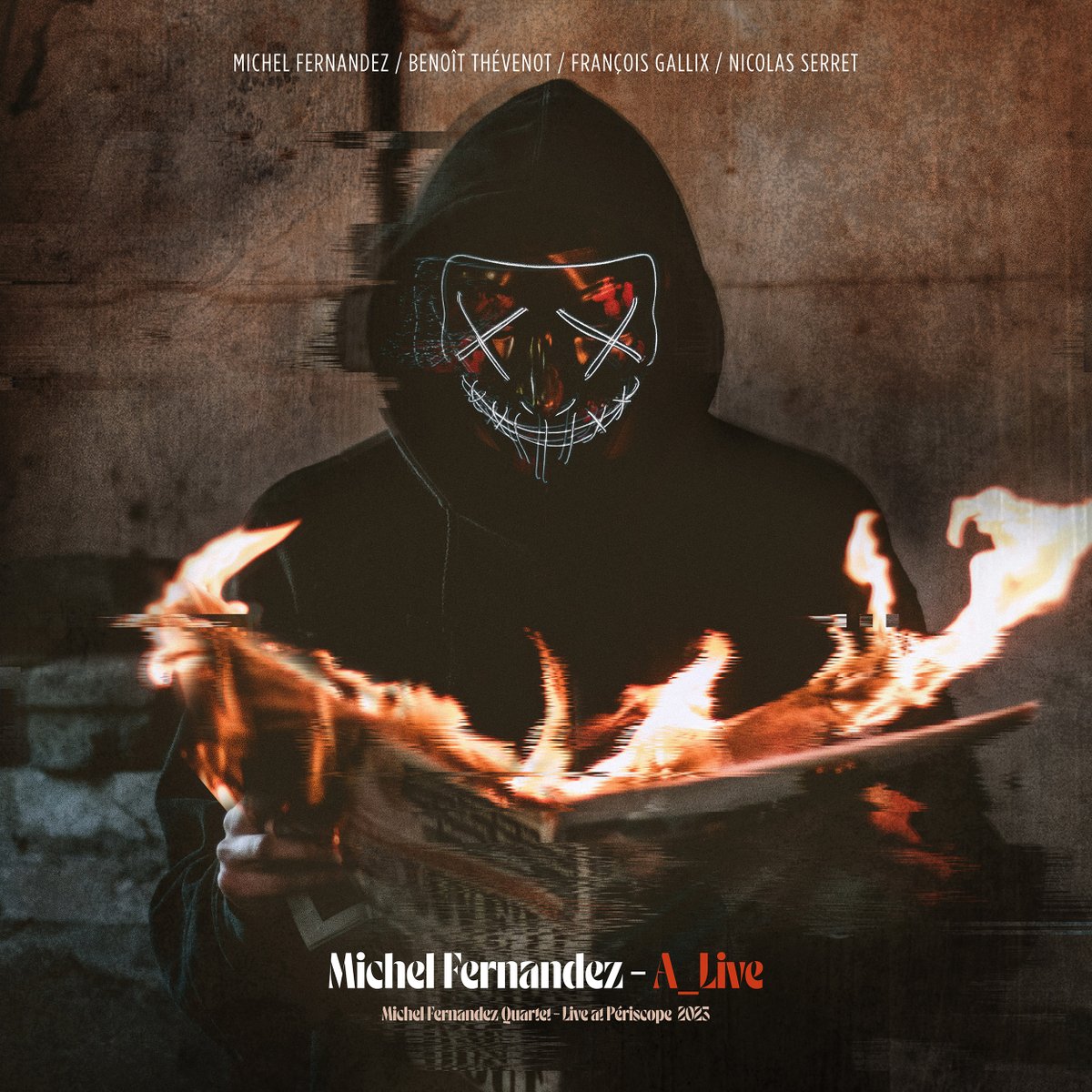 2024 ! Nouvel Album A_LIVE at Periscope
Michel Fernandez Quartet
Michel Fernandez sax, Benoit Thévenot piano, François Gallix contrebasse, Nicolas Serret batterie
All streaming platforms orcd.co/ll6doae

michel-fernandez.com