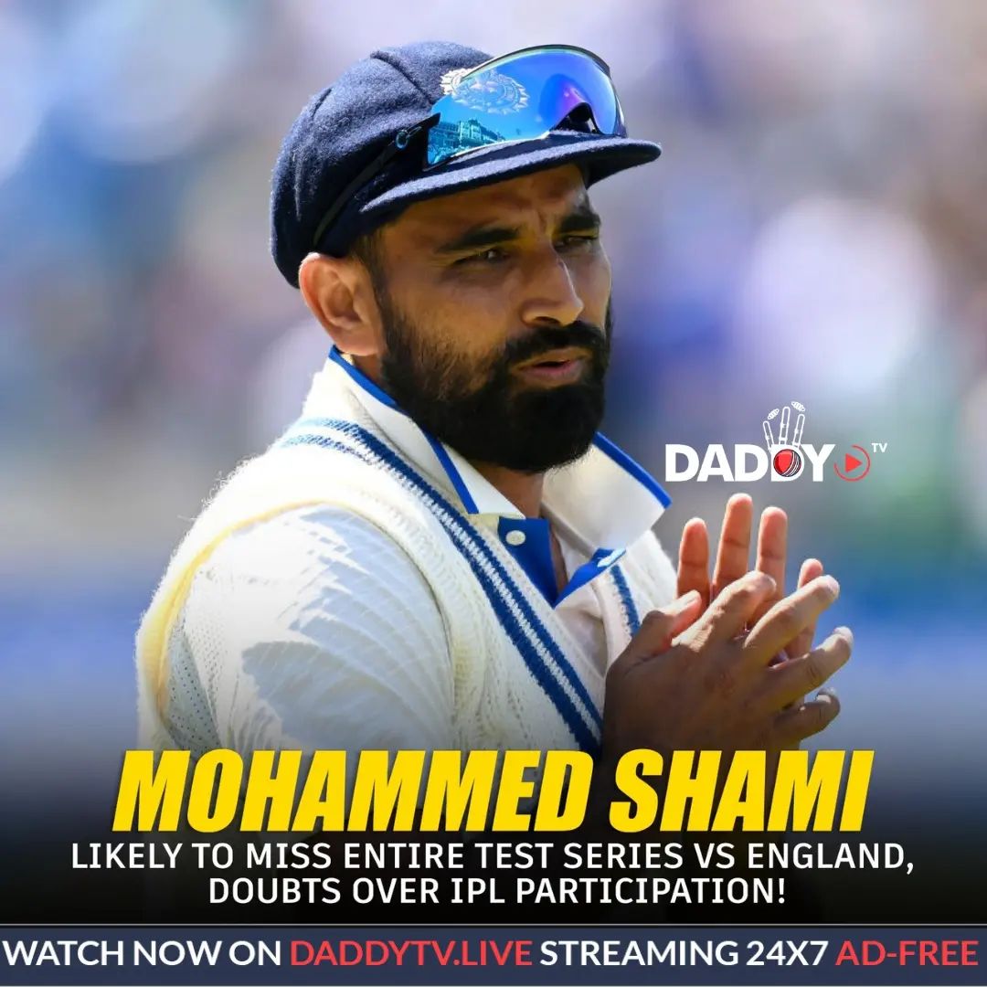 DaddyTvIndia's tweet photo. 🚨 Big Breaking 🚨

Mohammed Shami is likely to miss the entire Test series vs England, doubts over IPL participation!
.
.
#CricketTwitter #IPL2024 #ARSCRY #Shami #SaniaMirza #ShoaibMalik #DelhiKiRamleela #ShahInAssam #Pakistani #RashmikaMandanna #AyodhyaRamMandir https://t.co/BzwcSmQmO5