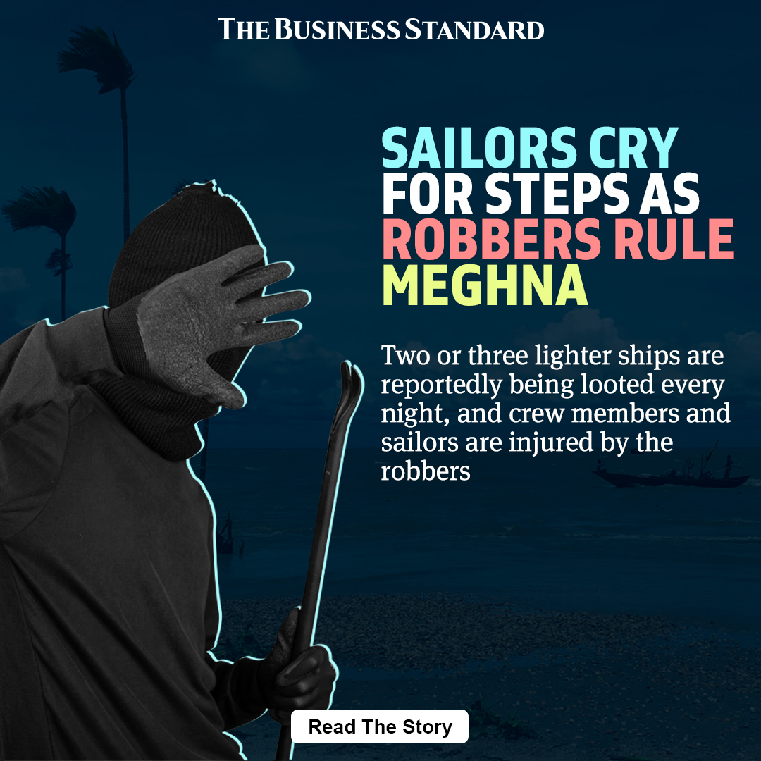 tbsnewsbd's tweet photo. The response from sailors and masters was significant, revealing that at least 25 robbery incidents occurred within the last month on the Meghna River.
Read more: https://t.co/R9GNWtJ2QR
#robberyattacks #meghnariver #shipworkers #TBSNews https://t.co/aFV38PFmfO