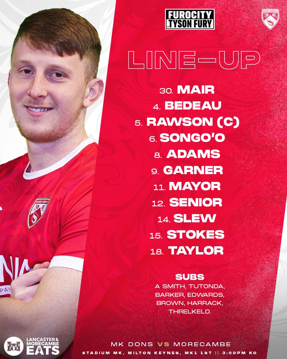 MorecambeFC's tweet photo. 📋 Our line-up to face @MKDonsFC this afternoon.

#UTS 🦐 | #MKDvMOR https://t.co/WqqEE6VudY