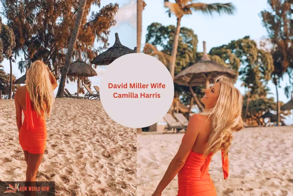 David Miller Wife Camilla Harris: Net Worth, Bio, Social Profile, Relationship & Controversies! Read More: knowworldnow.com/david-miller-w… #Davidmiller #Wife #camillaharris #networth #relationship #Controversies #Celebrities