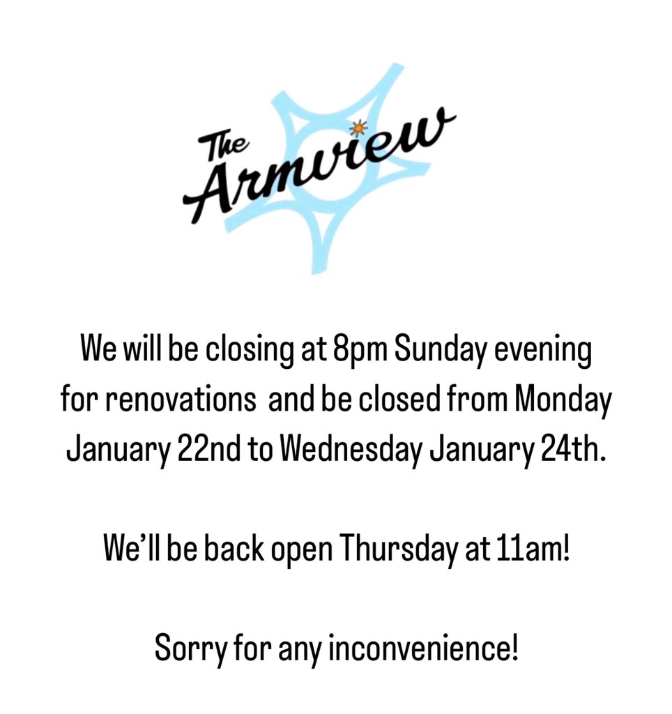 Armview's tweet image. We’ll be doing some work to the restaurant this coming week! We will be closing tomorrow evening at 8pm &amp;amp; reopening Thursday morning at 11am!