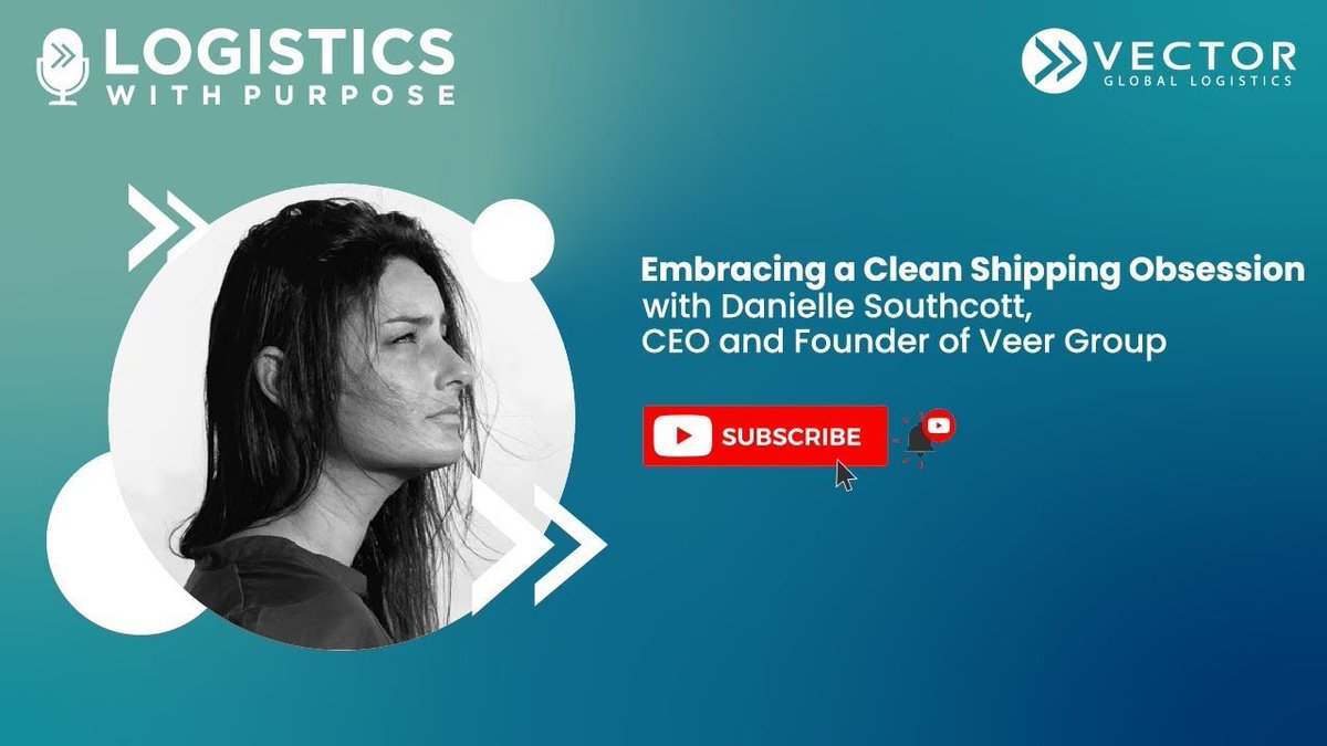 'Embracing a Clean Shipping Obsession with Danielle Southcott, CEO and Founder of Veer Group' - - #supplychain #tech #news buff.ly/47hGbd7