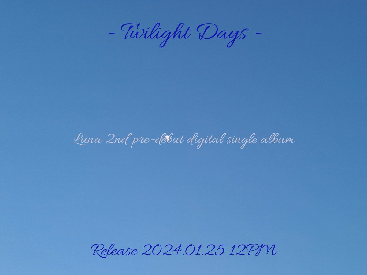 lunalunaria1's tweet photo. ๐ Second Lunacy Moment
๐ซ Luna 2nd pre-debut digital single album
๐ซ "Twilight Days"
โ๏ธ D-5 Photo Teaser
๐ Release on 2024.01.25 12:00 PM
#Luna #ShinLuna #pre_debut #Lunaria #twilight_days https://t.co/YnDEXKJ4wz