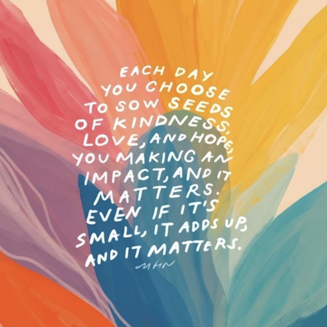 We can sow seeds of kindness, love and hope. Even if it’s small it adds up and it matters

Image: instagram.com/morganharperni…