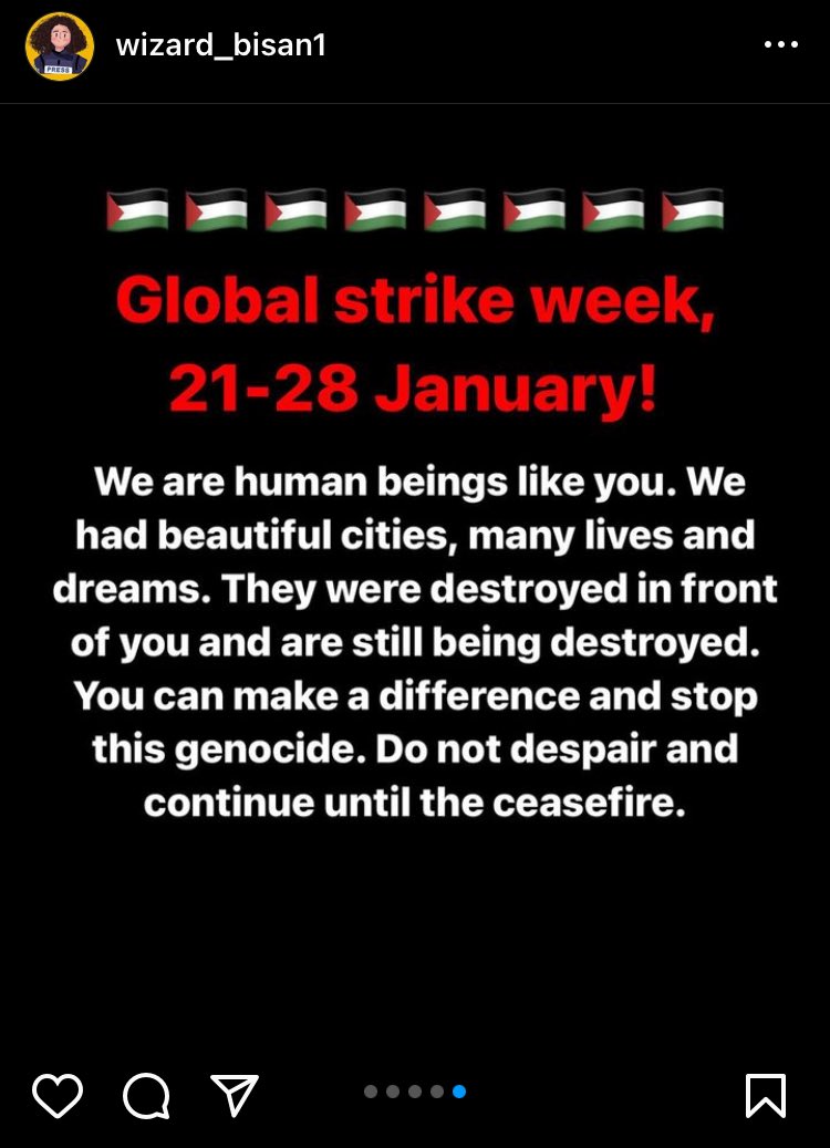 Reminder that Bisan is asking for a global strike tomorrow and thorough out next week. CEASEFIRE NOW