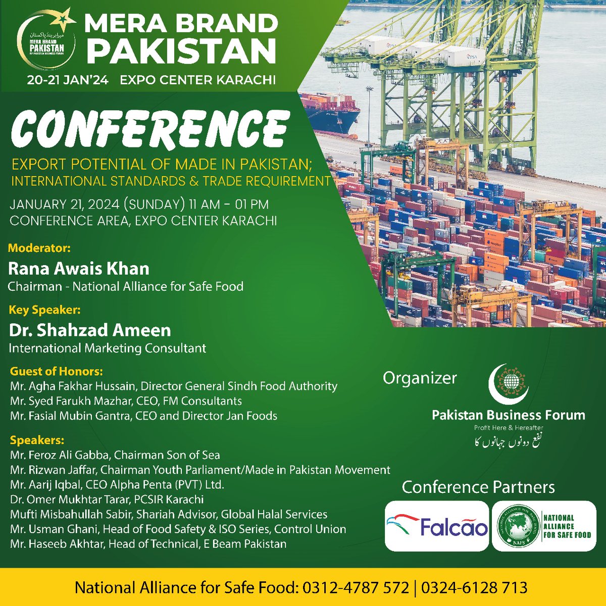 NAFSFood's tweet photo. Mera Brand Pakistan Conference 
"Export Potential of Made in Pakistan; International Standards &amp; Trade Requirements"
January 21, 2024 (11 am - 01 pm) at the Conference Area Expo Center Karachi.
#MeraBrandPakistan #MadeinPakistan
https://t.co/oODKKbdkCt https://t.co/d4w6x4Dqbo