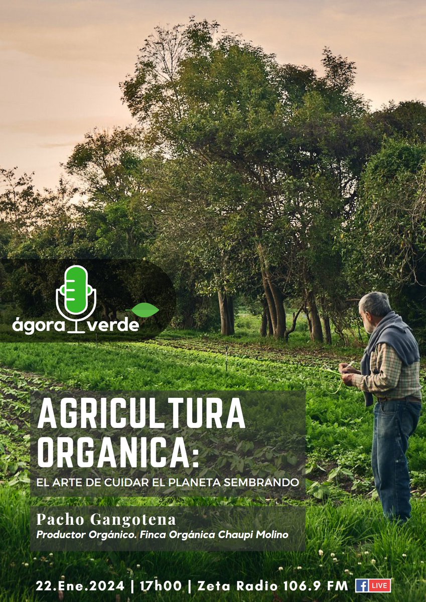 AgoraVerdeEC's tweet photo. #ÁgoraVerdeEC | En el primer programa de nuestra Cuarta Temporada contaremos con la presencia de Pacho Gangotena, un referente de la producción orgánica en Ecuador y América Latina.

Escúchanos, este lunes, por @lazetafm y Fb. Live. https://t.co/NVsBTnDDwJ