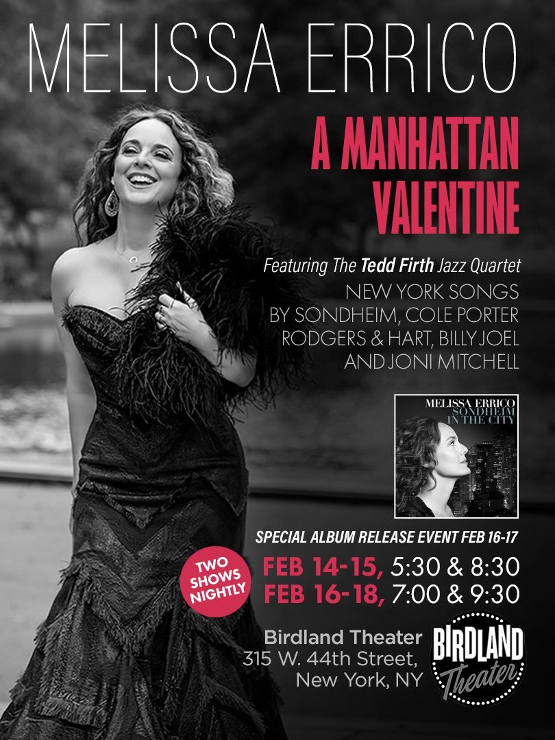 ♥ ♥ ♥ HEY, #NYC !!! ♥ ♥ ♥
Be sure to catch #MelissaErrico/@melissa_errico in #AManhattanValentine, at famed @birdlandjazz, this #February !!! #Valentine #ValentinesDay