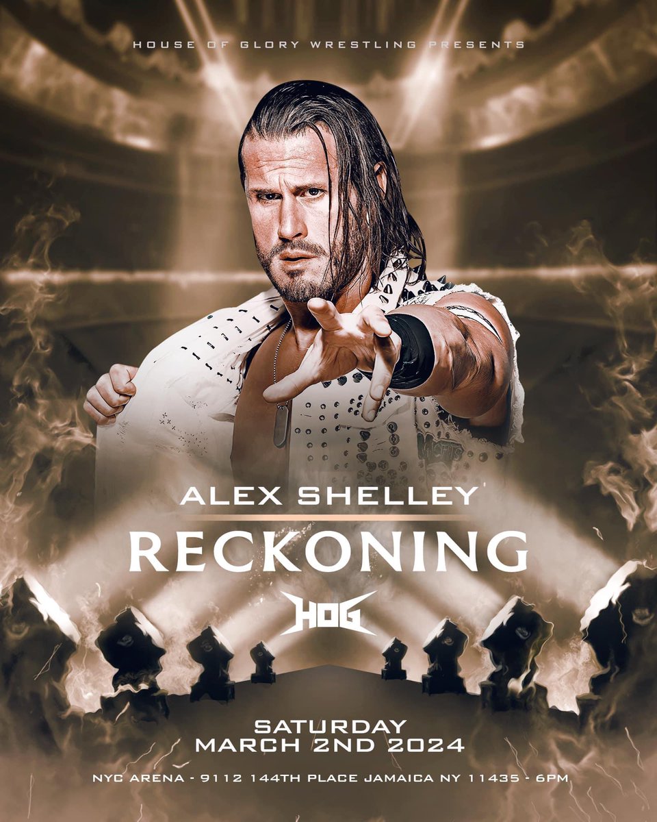 Saturday March 2nd #Reckoning NYC Arena Announced so far: @MustafaAli_X debuts @AlexShelley313 returns Tickets: HOGWrestling.net PPV: @WatchOnPremier