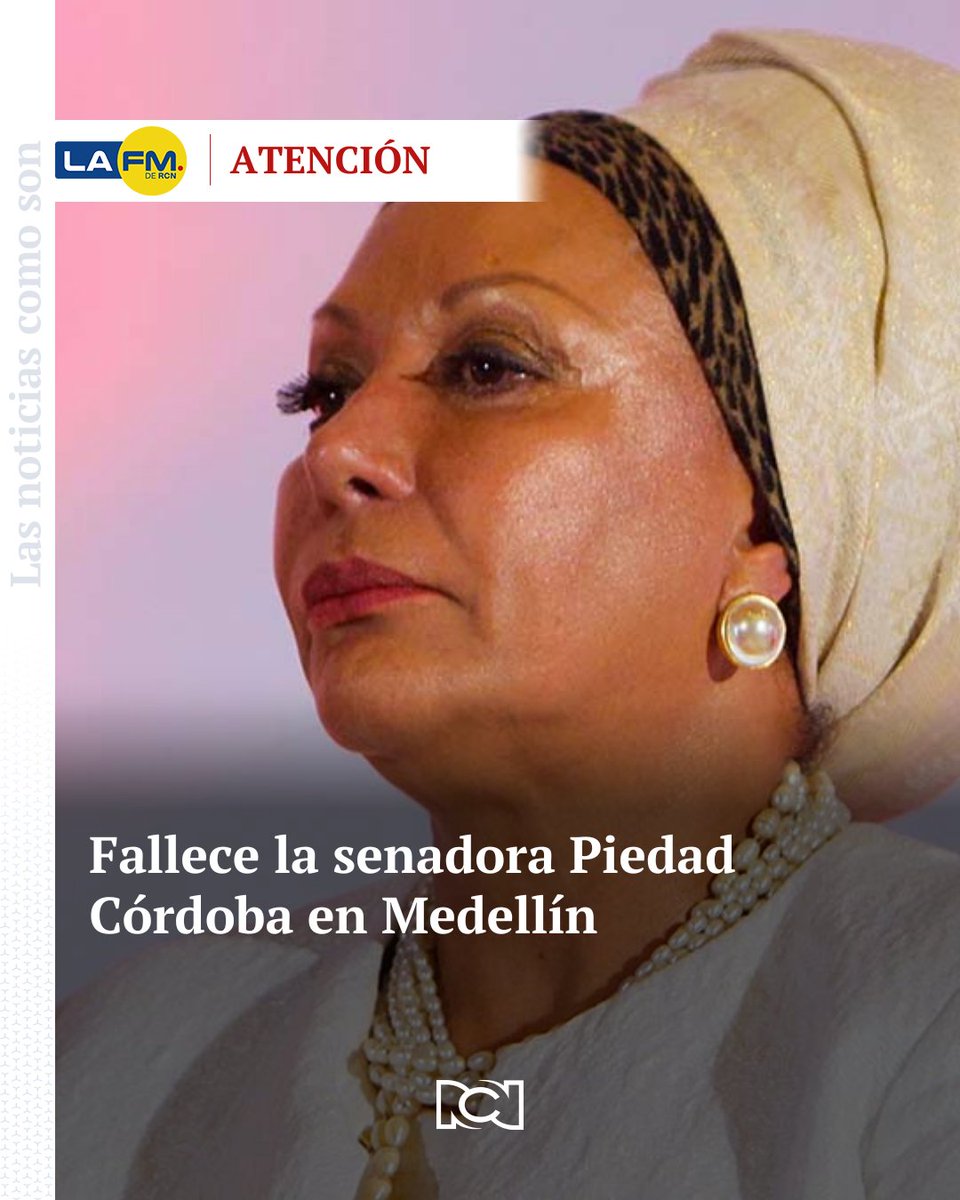 lafm's tweet photo. #ÚltimaHora | Fallece la senadora Piedad Córdoba en Medellín https://t.co/B2uAXdLqoX
