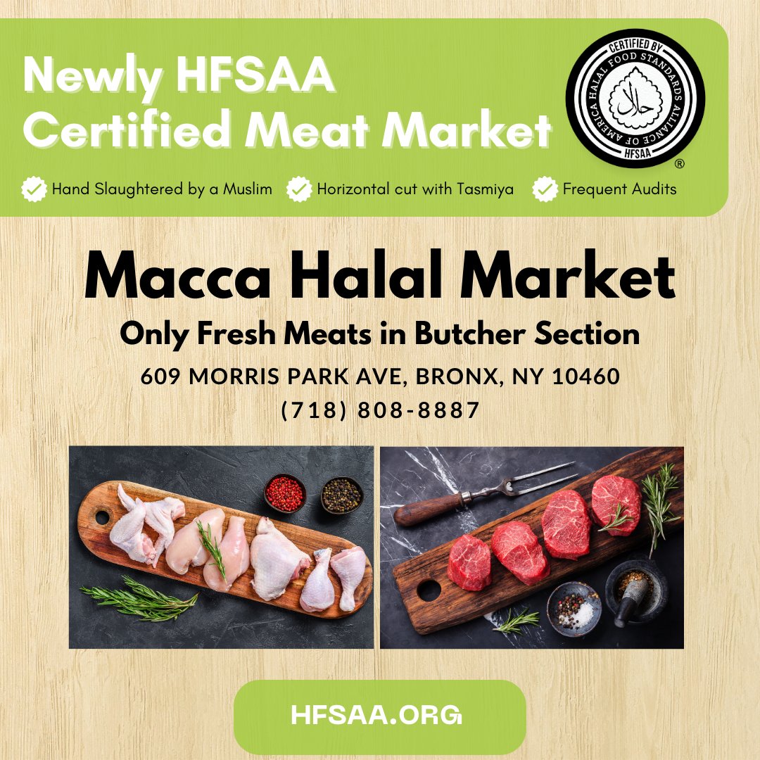 HFSAA_Northeast's tweet photo. Newly HFSAA Certified Meat Market in The Bronx!
Macca Halal Market
(ONLY Fresh Meats Section)
609 Morris Park Ave, Bronx, NY 10460
(718) 808-8887
Please Support Our Certified Outlets!
https://t.co/u3RM3wsuMk
https://t.co/6fcBdThuMa
https://t.co/SyyCKvm3MU
#Halal #HFSAA https://t.co/27mGGzFonB