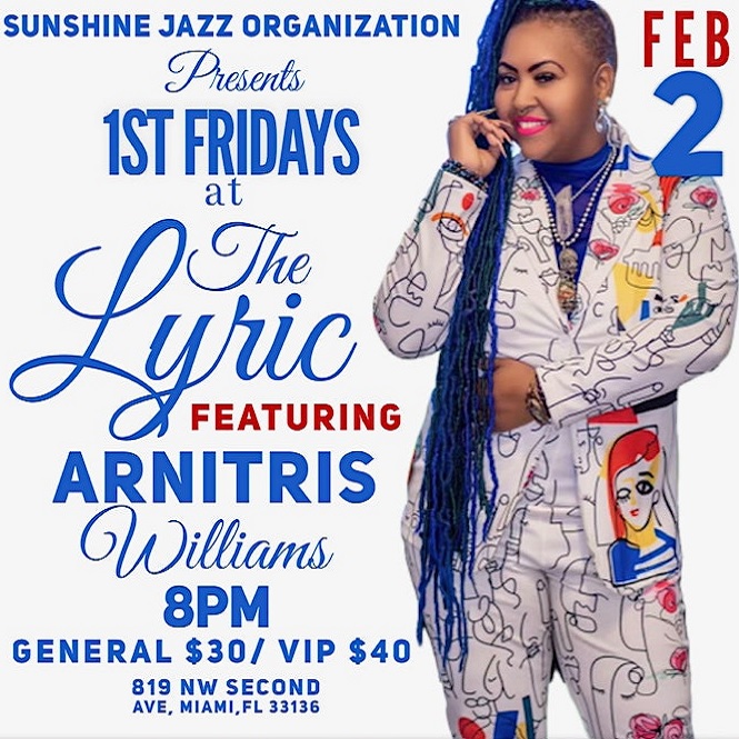 Sunshine Jazz Org's "1st Fridays Live at the Historic Lyric Theater" to feature Arnitris Williams February 2, 2024 to kick off Black History Month in Miami.  #JazzBluesFlorida #BlackHistoryMonth
jazz-bluesflorida.blogspot.com/2024/01/sunshi…