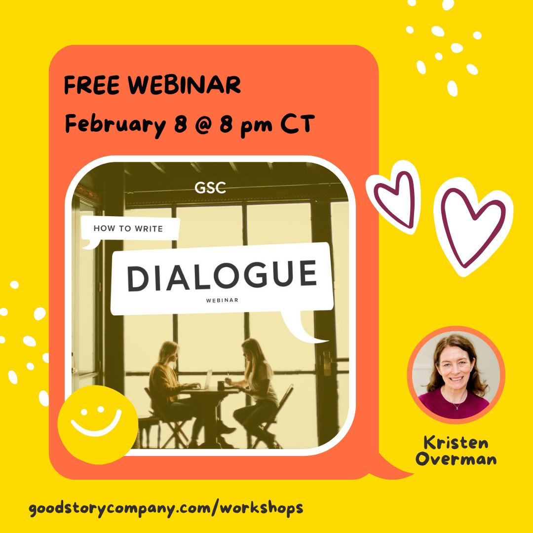 GoodStoryCo's tweet photo. Write dialogue that POPS! Join our editor Kristen Overman for the How to Write Dialogue webinar on February 8th at 8pm CT.

Register for free: https://t.co/XUH9EgkPd0

#writingdialogue #amwriting #freewebinar #writinghelp #bookeditor https://t.co/hDhdiSUfva