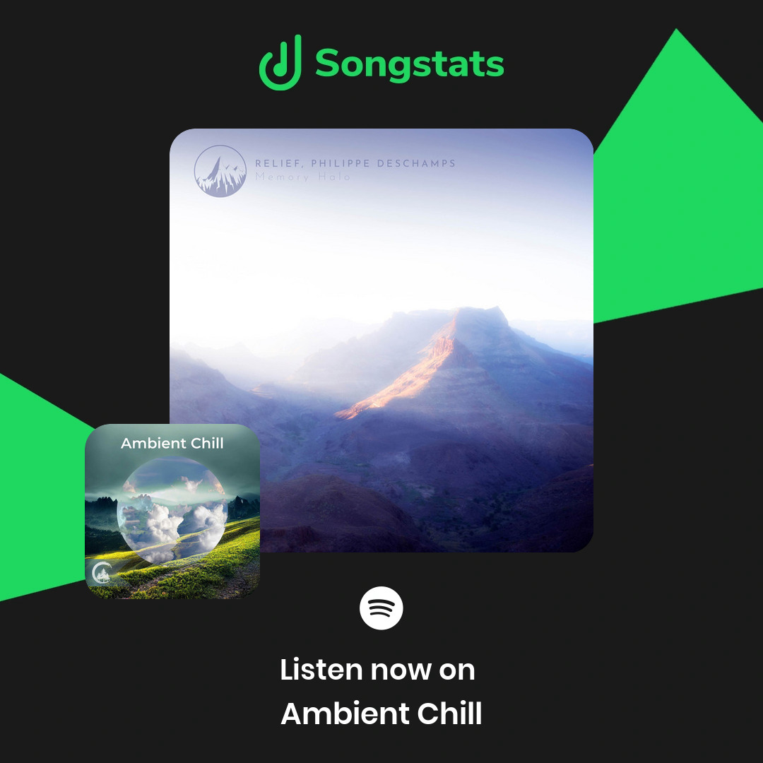 @reliefmusic1 Love your new release!! 'Memory Halo' got added to 'Ambient Chill' with over 97.6K Followers on Spotify! Check out the full stats on Songstats.