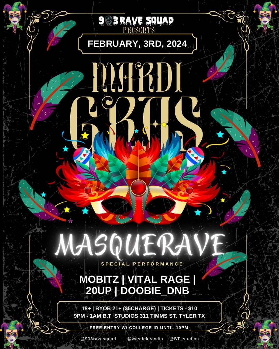 Sub.Conscious (@903ravesquad) on Twitter photo 🚨 New Rave Alert 🚨
903Ravesquad is bringing Mardi Gras to #Tylertx
2.3: MASQUERAVE at <a href="/bt_studiostx/">BT Studios Tyler tx</a>
<a href="/_Mobitz_/">Joseph Russell</a>
@thevitalrage
<a href="/good20up/">20UP</a>
@doobie_dnb
Free entry w/ college is until 10pm!
$10 door // $5 BYOb (21+)
#etx #tylertexas #edm #rave #raveculture 🚨 New Rave Alert 🚨
903Ravesquad is bringing Mardi Gras to #Tylertx
2.3: MASQUERAVE at <a href="/bt_studiostx/">BT Studios Tyler tx</a>
<a href="/_Mobitz_/">Joseph Russell</a>
@thevitalrage
<a href="/good20up/">20UP</a>
@doobie_dnb
Free entry w/ college is until 10pm!
$10 door // $5 BYOb (21+)
#etx #tylertexas #edm #rave #raveculture