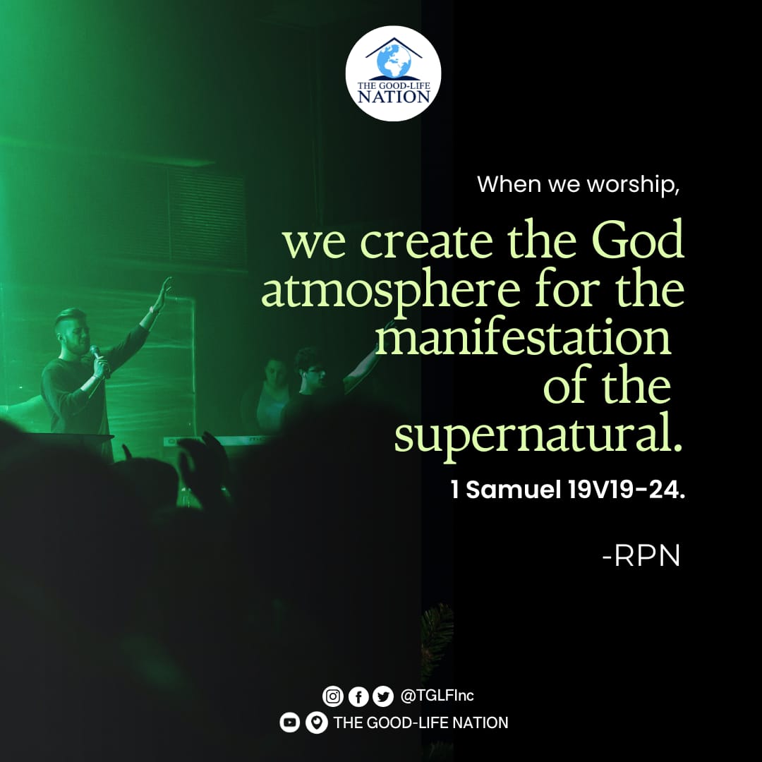 TGLFInc's tweet image. When we worship, we create the God atmosphere for the manifestation of the supernatural. 1 Samuel 19V19-24. -RPN

#RPN 

#APeopleCome