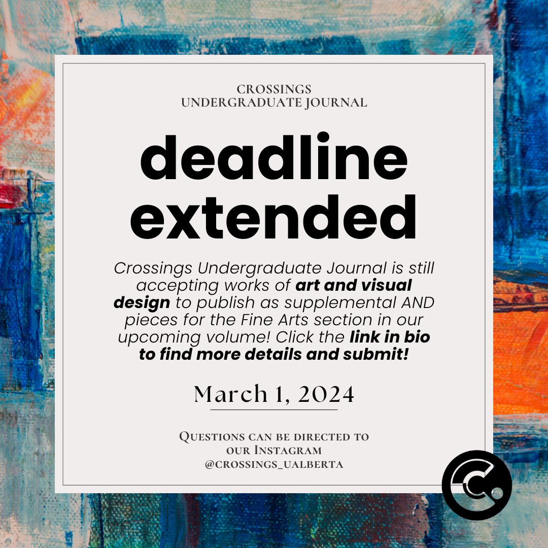 Crossings_uofa's tweet photo. Crossings is still accepting works of art and visual design until March 1, 2024 to feature in our upcoming journal! More details can be found at the link in our bio or by going to https://t.co/e59vkPZgCE. https://t.co/njrdAJ6hZB