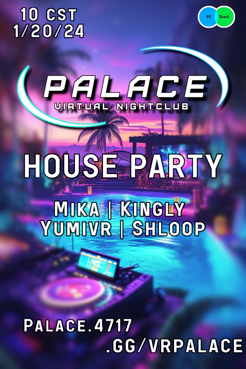 VR_Palace's tweet photo. Grab your drinks and join us for another epic house party! Details down below 👇🍻

Doors Open:
January 20, 2024 8:00 PM PDT

Group Instance:
https://t.co/qROnKRM9Av

DJ's:
8:00 PM: Mika 
9:00 PM: Kingly
10:00 PM: YamiVR
11:00 PM: Shloop
Note all times are displayed in Pacific Timezone

Get notified when the event goes live:
https://t.co/6nPw8eVsJs 
#vrchat #vrpalace #palacevr #vr #virtualreality #club #virtualclub
