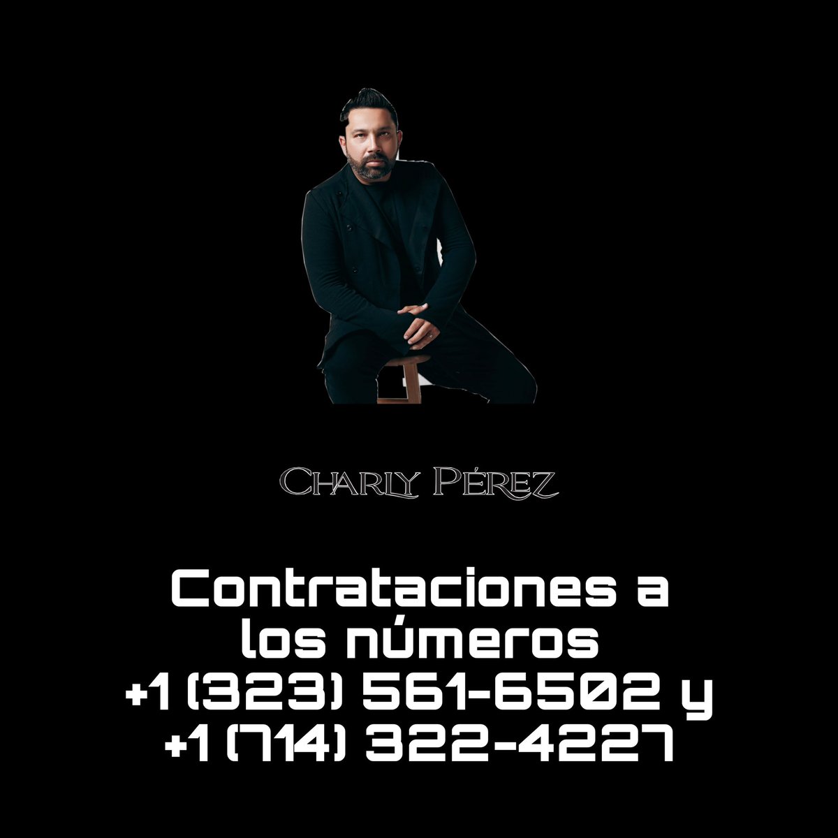 SoyCharlyPerez's tweet photo. Iniciando este año con toda la actitud. ¿A donde te gustaría verme y escucharme? Contrataciones directas a los números en la imagen, para mí y para mi equipo de trabajo será un placer acompañarte. Comunícate y aparta tu fecha 🇲🇽 🇺🇸 🇨🇦 🇪🇸 🇵🇷 🇬🇹 🇭🇳 🇳🇮 🇨🇷 🇸🇻 🇨🇱 🇵🇪 🇦🇷 🌎 #CharlyPerez https://t.co/ChT0BYKNnL