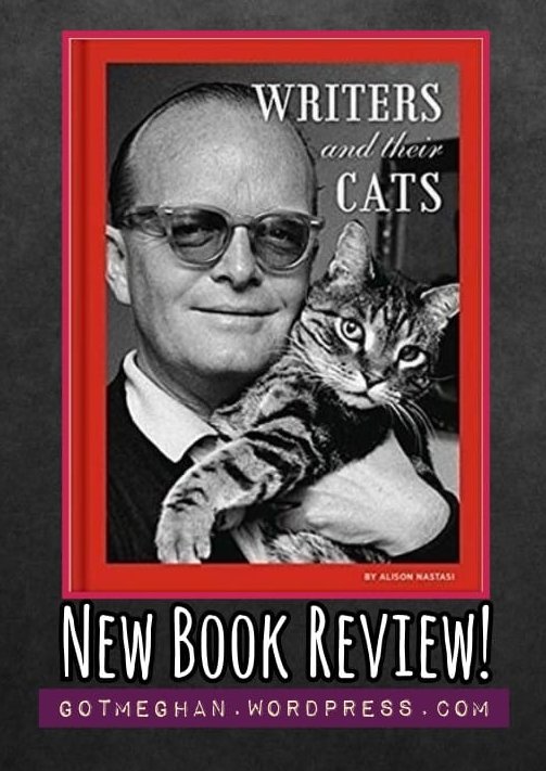 #NEWPOST Book Review: 'Writers and their Cats' by Alison Nastari 😺 gotmeghan.wordpress.com/2024/01/24/boo… #bloggerstribe #theclqRT #bookbloggers #OurBloggingLife #BloggersHutRT #BookBlogRT #blogsRT #WritingCommunity #catlovers