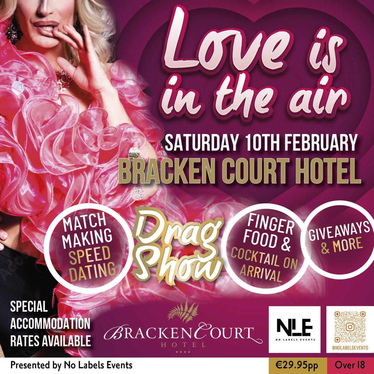 Grab your friends or partner to join us for the biggest Valentines party night in the North East of Ireland only at The Bracken Court Hotel Balbriggan.

Tickets are available now on eventbright.com 

Get your tickets before they are gone ❤️