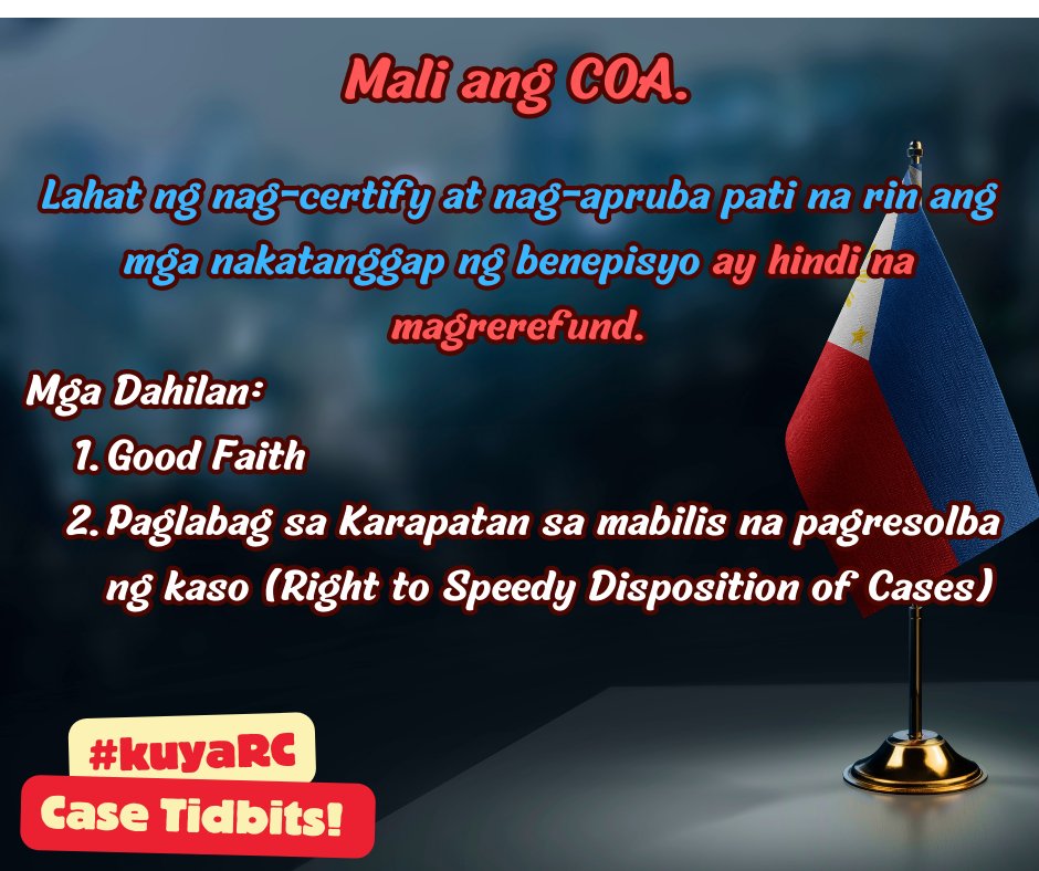 CPALawyerRCB's tweet photo. [1/2] Para sa mga kawani ng gobyerno🇵🇭

Good faith at violation of right to speedy disposition of cases pwedeng depensa para hindi na magrefund ng disallowed benefits.

#KuyaRC
#CaseTidbits
#BatasAtBayan https://t.co/aem03WtgeB